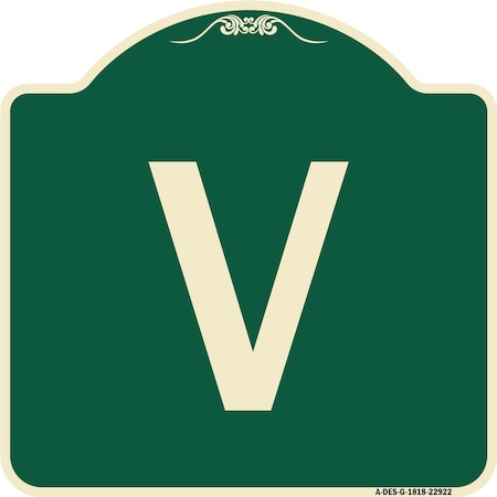 Signmission Designer Series Sign W/ Letter V, Green & Tan Heavy-Gauge Aluminum Sign, 18" x 18", G-1818-22922 A-DES-G-1818-22922